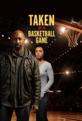 Poster for Taken at a Basketball Game