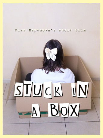Poster for Stuck in a Box