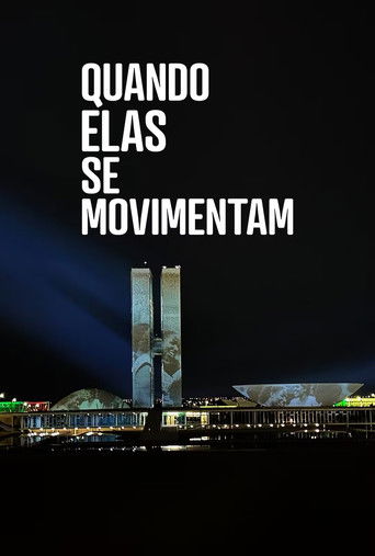 Poster for Quando Elas Se Movimentam