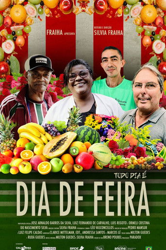 Poster for Todo Dia é Dia de Feira