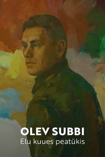 Poster for Olev Subbi. Elu kuues peatükis