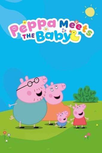 Poster for Peppa Meets the Baby Cinema Experience