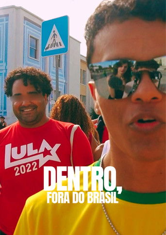 Poster for Dentro, fora do Brasil