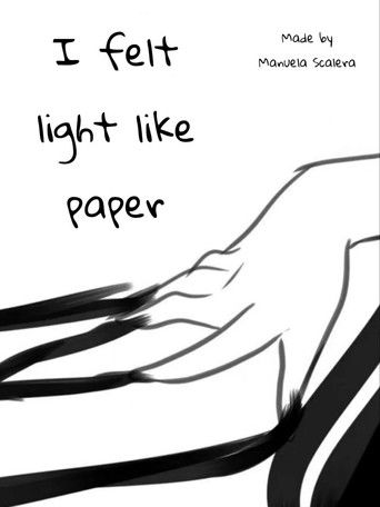 Poster for I felt light like paper
