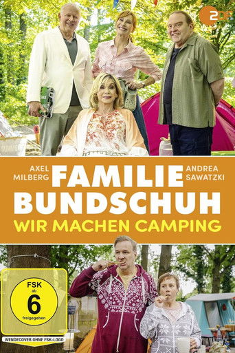 Poster for Familie Bundschuh - Wir machen Camping