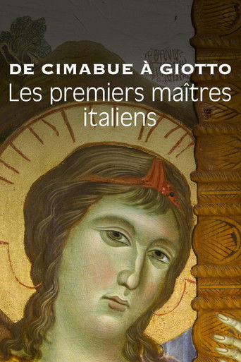 Poster for De Cimabue à Giotto, les premiers maîtres italiens