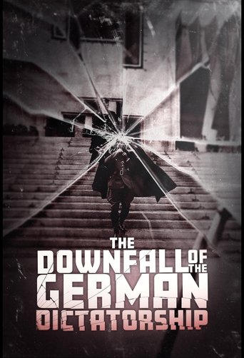 Poster for The Downfall of the German Dictatorship