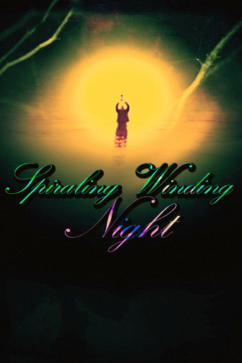 Poster for Spiraling Winding Night