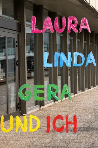 Poster for Laura, Linda, Gera und ich