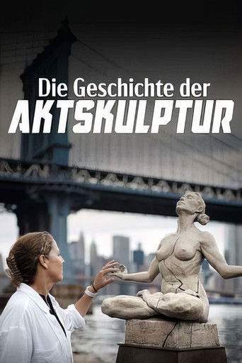 Poster for Nackte Gestalten - Geschichte und Geschichten der Aktskulptur