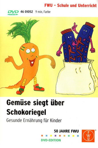 Poster for Gemüse siegt über Schokoriegel