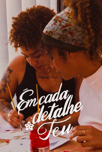 Poster for Em Cada Detalhe Teu