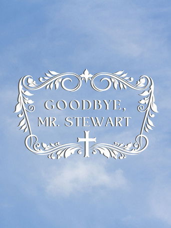 Poster for Goodbye, Mr. Stewart