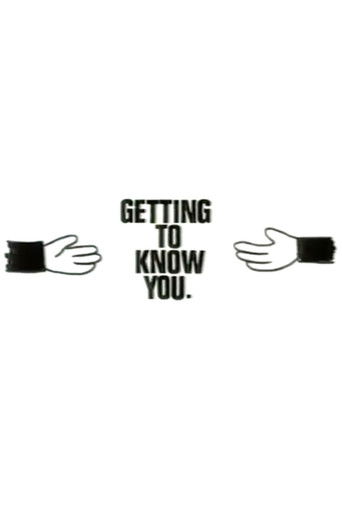 Poster for Getting to Know You