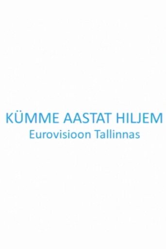 Poster for Kümme aastat hiljem. Eurovisioon Tallinnas