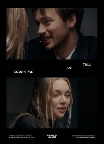 Poster for ​Tell Me Something