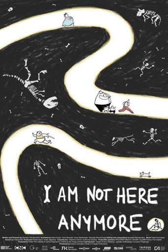 Poster for I Am Not Here Anymore