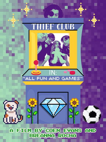 Poster for Thief Club in: "All Fun and Games"