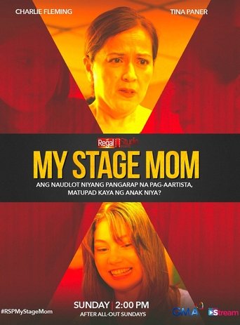 Poster for Regal Studio Presents: My Stage Mom