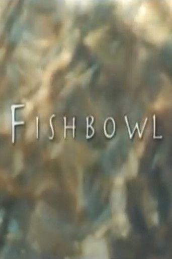 Poster for Fishbowl