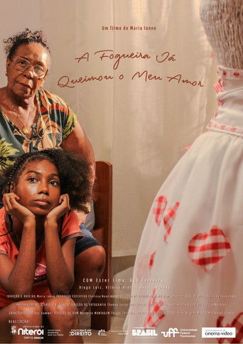 Poster for A Fogueira Já Queimou o Meu Amor
