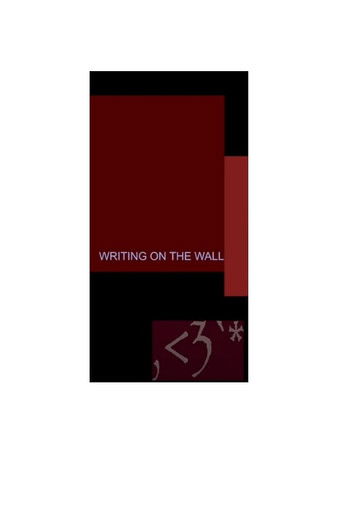 Poster for "writing on the wall"