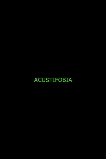Poster for Acustifobia