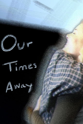 Poster for Our Times Away