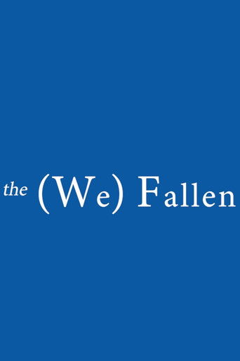 Poster for the (We) Fallen