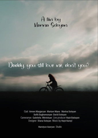 Poster for DADDY, YOU STILL LOVE ME, DON’T YOU?