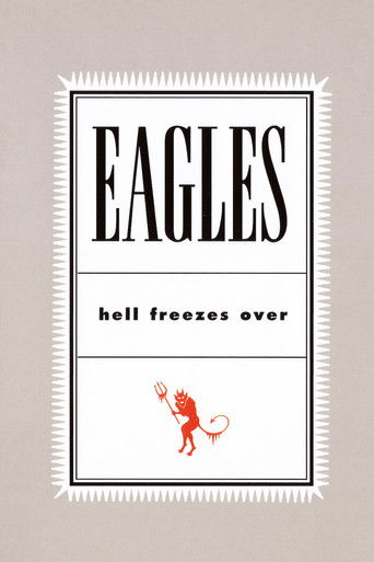 Poster for Eagles: Hell Freezes Over