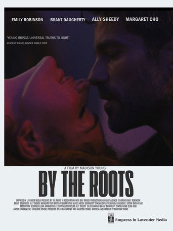 Poster for By the Roots