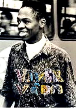 Poster for Viver a Vida