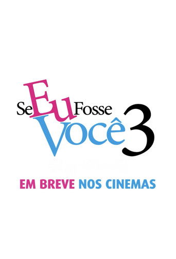 Poster for Se Eu Fosse Você 3