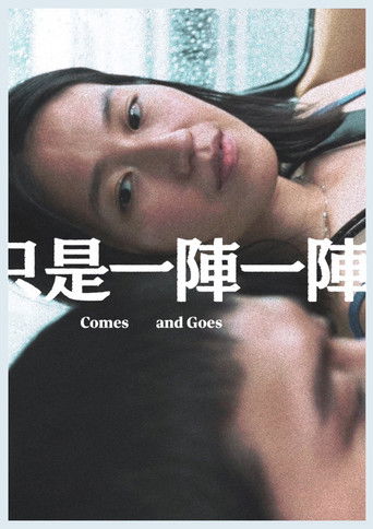 Poster for Comes and Goes