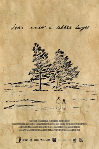 Poster for Let's Wait a Little Longer