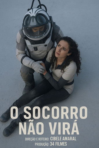 Poster for O Socorro Não Virá