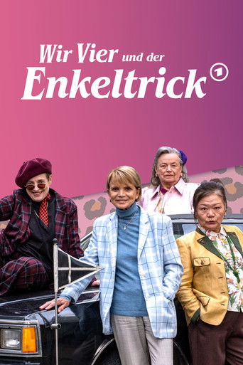 Poster for Wir Vier und der Enkeltrick