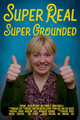 Poster for Super Real Super Grounded