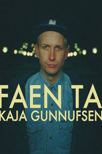 Poster for Kaja Gunnufsen - Faen Ta