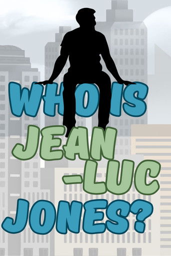 Poster for Who is Jean-Luc Jones?: BLOSSOM in Soda City