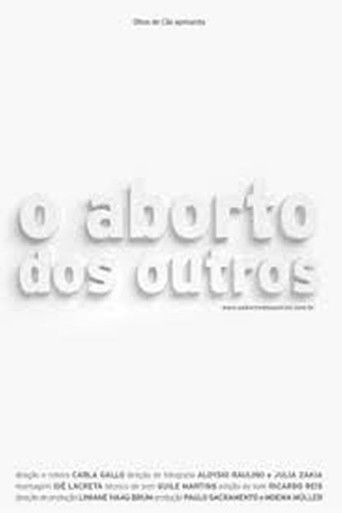 Poster for O Aborto dos Outros