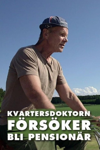 Poster for Kvartersdoktorn försöker bli pensionär