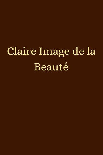 Poster for Claire Image de la Beauté