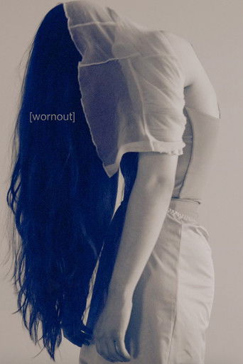 Poster for [wornout]