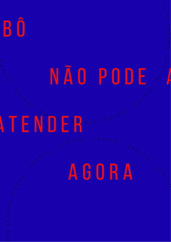 Poster for Bô não pode atender agora