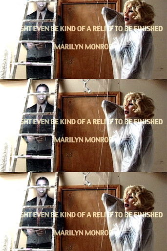 Poster for It Might Even Be Kind Of A Relief To Be Finished Marilyn Monroe