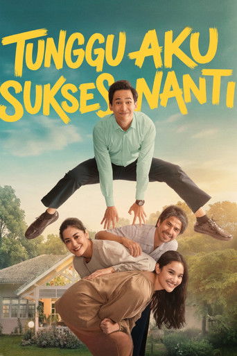 Poster for Tunggu Aku Sukses Nanti