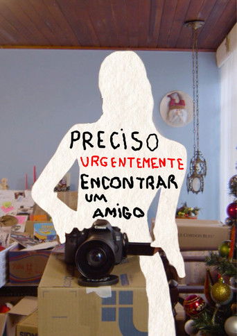 Poster for Preciso Urgentemente Encontrar Um Amigo