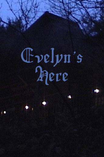 Poster for Evelyn's Here